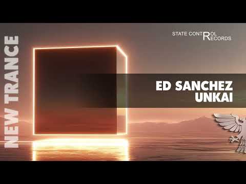 [Trance] Ed Sánchez - Unkai