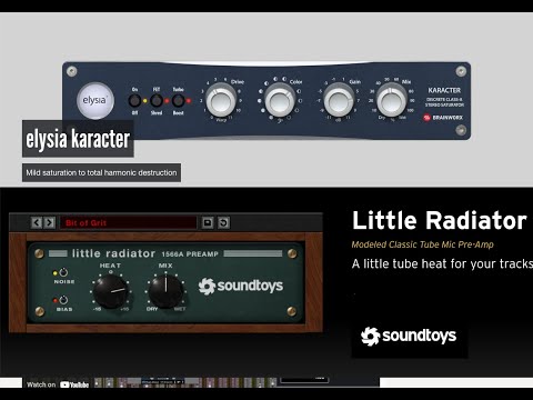 Side by side: Elysia Karacter and Soundtoys Little Radiator. Saturation Distortion Plugins