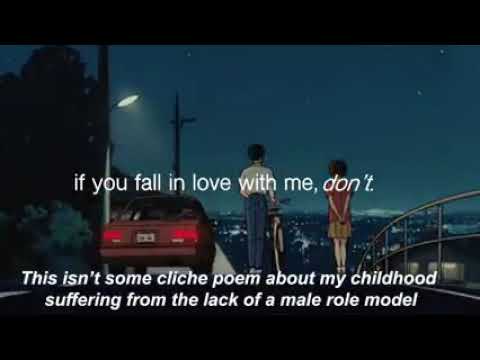 if you fall love with me. don't "spoken word poetry"💔🙁