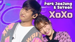 [HOT] SOYEON &amp; PARK JAE JUNG - XOXO, 소연X박재정 - XOXO Show Music core 20180106