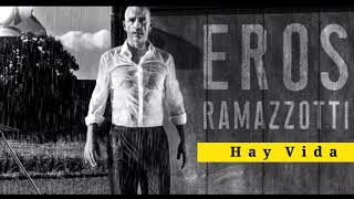 Eros Ramazzotti - Hay Vida