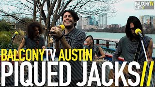 PIQUED JACKS - TOURIST OF AN APOCALYPSE (BalconyTV)