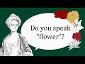 History of the Language of Flowers (Floriography)