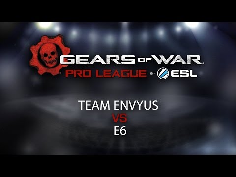 Gears eSports: E6 vs Team EnVyUs Week 7 Match 4 of Season 2