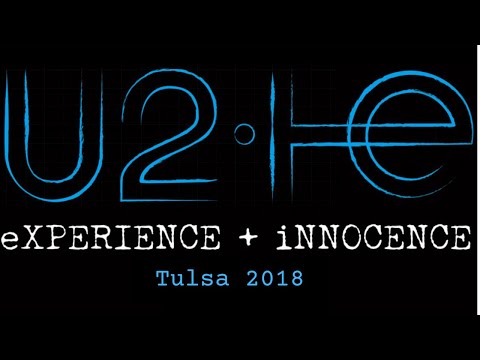 U2 eXPERIENCE + iNNOCENCE Tour 2018: Live in Tulsa