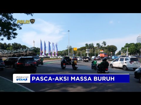 ARUS LALIN PASCA-AKSI MASSA BURUH