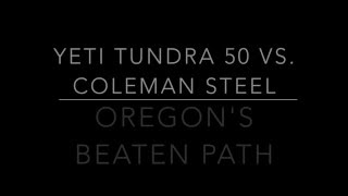 Yeti Tundra 50 vs Coleman Steel