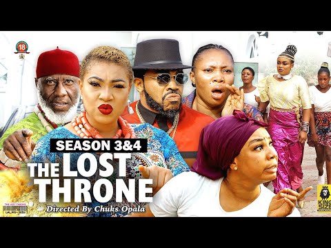 THE LOST THRONE (SEASON 3&4) {NEW TRENDING MOVIE} - 2022 LATEST NIGERIAN NOLLYWOOD MOVIES