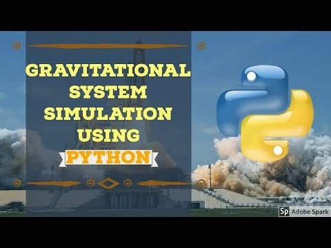 Gravitational System Simulation Using Python 2020 Python India Pycoders