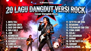 Download lagu Kumpulan 20 Lagu Dangdut Versi Rock H. Rhoma Irama | Cover Dangdut Rock Paling Keren mp3