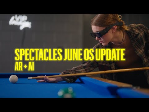 Snap Spectacles June OS Release: new AI/AR integrations, 3D asset generation, and more