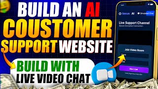 Build an AI customer Support Website with Live video chat (AI + Human Support)