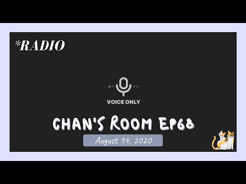 [Bang Chan Live] 200814 Chan's Room EP68: RADIO