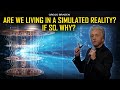 Gregg Braden - Supercomputer Algorithms Suggest that We Are Living in a Simulated Reality