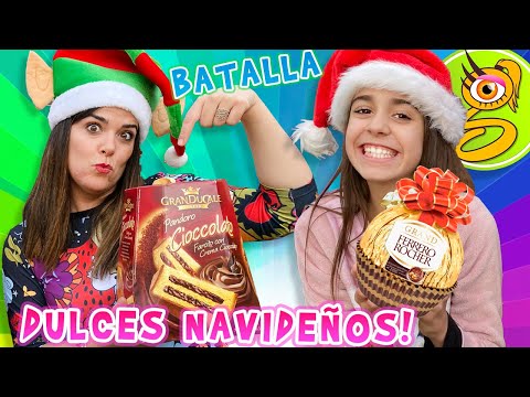 ¡BATALLA de DULCES NAVIDEÑOS!