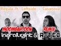 Regula ft. Leftside - Casanova (Hardlight & R-TEC ...