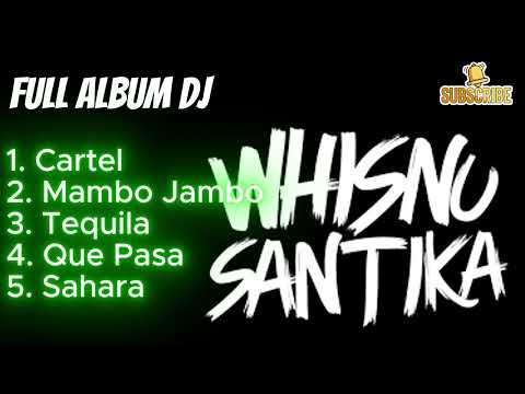 Whisnu Santika Full Album Pilihan Terbaik #whisnusantika #cartel #mambo