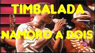 Timbalada - Namoro a Dois - Som Brasil 1994