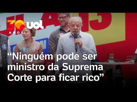 Lula diz que ‘ninguém pode ser ministro da Suprema Corte para ficar rico’: ‘É um sacerdócio’
