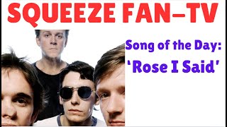 Squeeze: &#39;Rose I Said&#39; Song Review