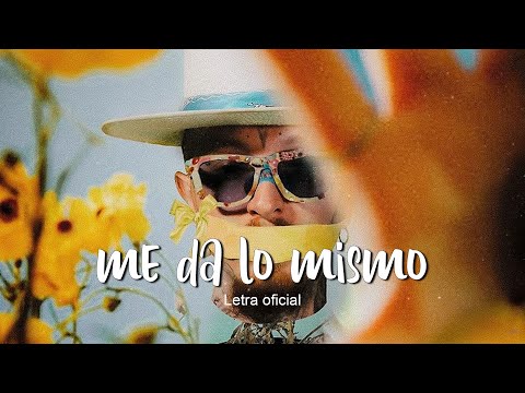 Me Da Lo Mismo - Nanpa Básico (LETRA)