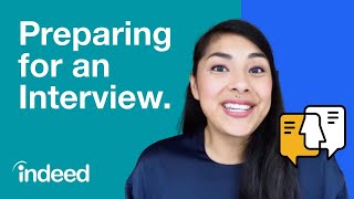 How to Prepare for An Interview - The Best Pre-Interview Strategy | Indeed Career Tips