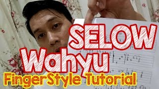 Download lagu Wahyu - Selow (Finger Style Tutorial - Part 1) mp3