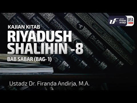 Kitab Riyadush Shalihin #1.8 : Bab Sabar (Bag-1)