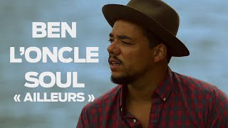 OFF SESSION - Ben l'Oncle Soul « Ailleurs »