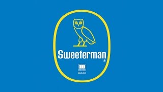 Drake - Sweeterman (CDQ/Explicit Version)