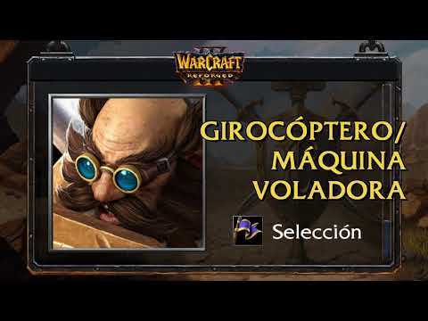 WarCraft III Reforged BETA - Girocóptero / Máquina Voladora (Frases Español Latino)