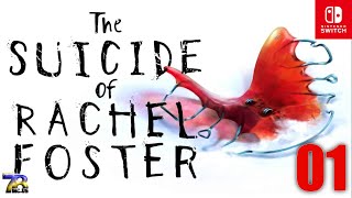The Suicide of Rachel Foster | Part 1 - Gameplay Walkthrough | Nintendo Switch