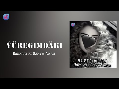 Darkray ft Rahym Aman - Yuregimdaki [TmRap-HipHop]