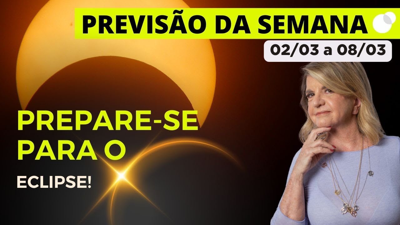 Spoiler Céu da Semana - 02/03 a 08/03 - Prepare-se Para o Eclipse!