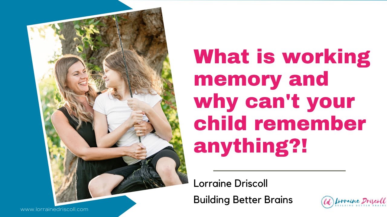 What is working memory and why can't your child remember anything?!