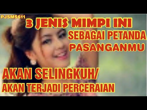, title : 'Ngeriii! 3 Jenis Mimpi Petanda Pasangan akan Selingkuh & terjadi Perceraian #PJSMS611'