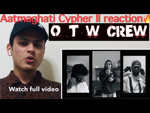 Aatmaghati Cypher II - Giri Gates REACTION VIDEO || FIRST TIME REACTING TO OTW CREW || OTW CYPHER 🔥