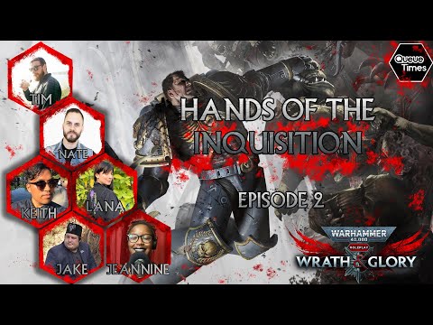 Hand of the Inquisition | Wrath & Glory | Episode 2