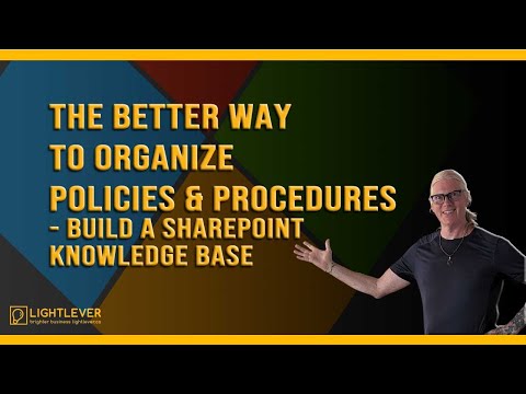 SharePoint Knowledge Base: The Better Way To Organize Policies & Procedures