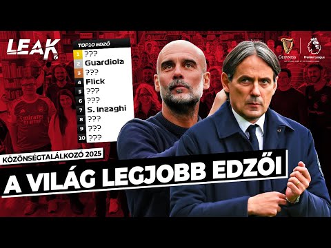 A világ legjobb edzői + Q&A l LEAK. Közönségtalálkozó 2025