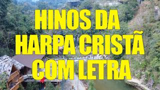 Hinos da Harpa Cristã Com letra