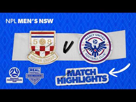 NPL Men's NSW Round 4 Highlights – Sydney United 58 v Manly United