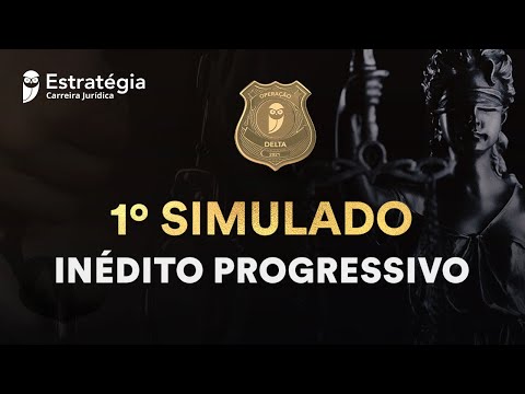 1º Simulado Inédito Progressivo Delegado de Polícia - Correção