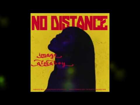 kirton aka Alma Boy + Image - No Distance (Soca / pop 2017)