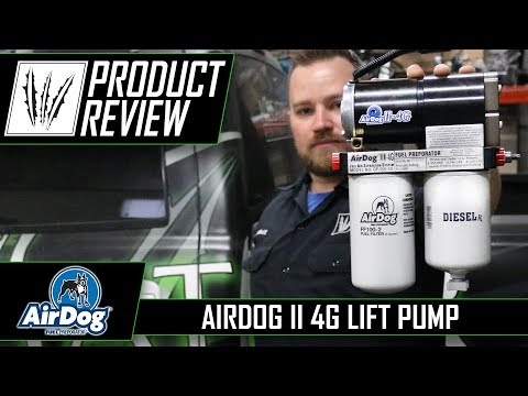 AirDog II 4G Lift Pump Product Review