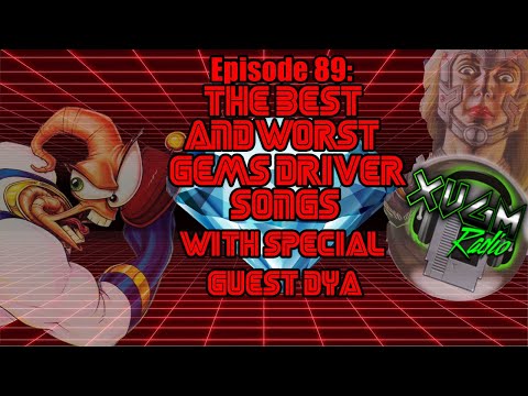 XVGM Radio Podcast - Episode 89: The BEST and WORST GEMS Driver Songs with DYA - Sega Genesis
