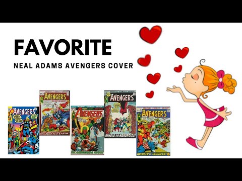 Favorite of ALL TIME comic cover - Neal Adams Avengers