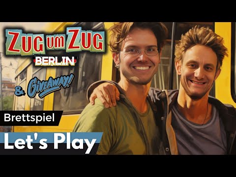 Zug um Zug: Berlin – Brettspiel  – Let´s Play - mit Gewinnspiel