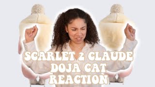 SCARLET 2 CLAUDE - DOJA CAT ALBUM REACTION