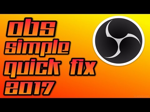 OBS SIMPLE QUICK FIX (NO LAG/BEST FPS) (30 November 2017)